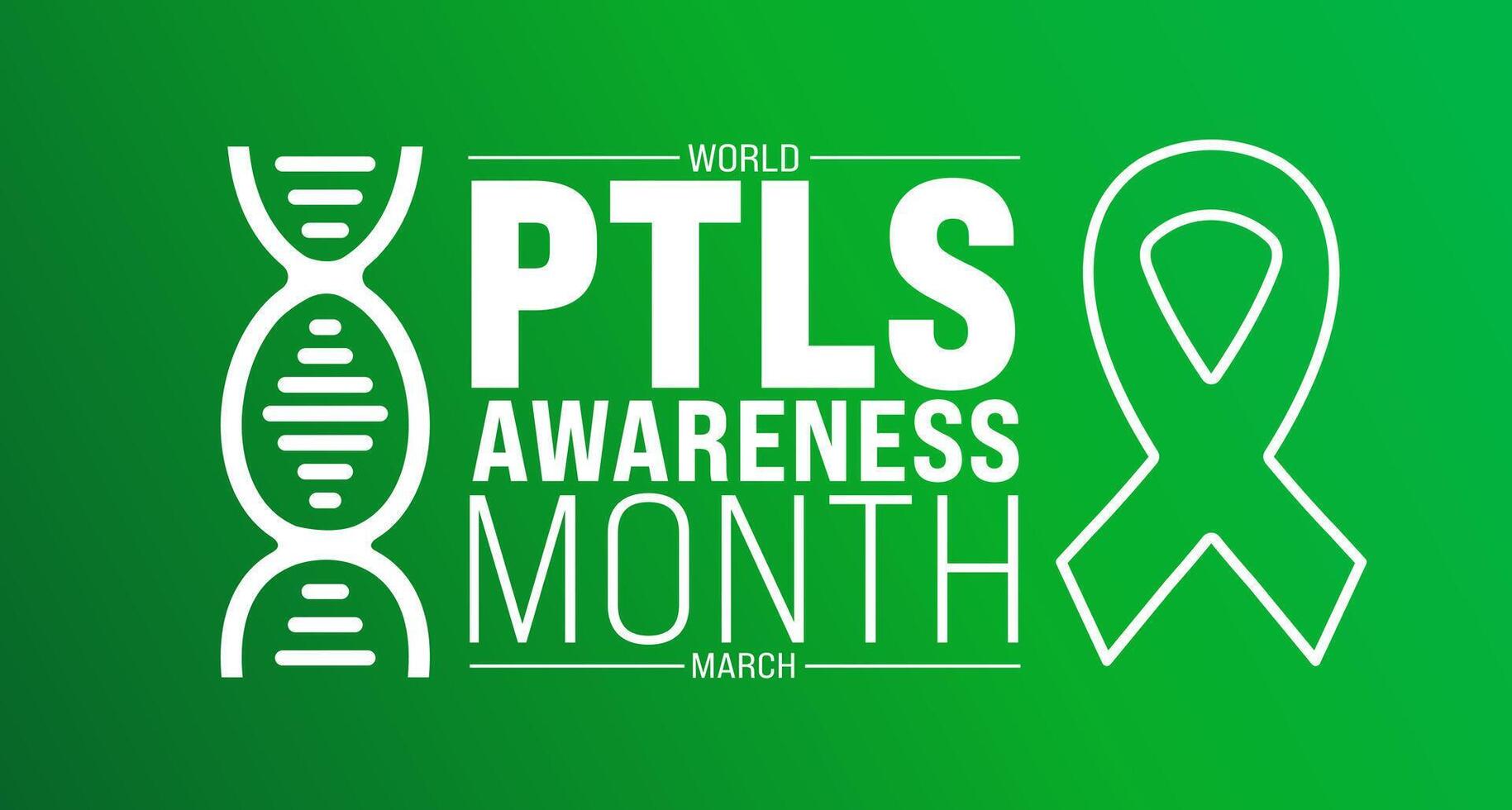 March is World PTLS Awareness Month background template. Holiday concept. use to background, banner, placard, card, and poster design template with text inscription and standard color. vector