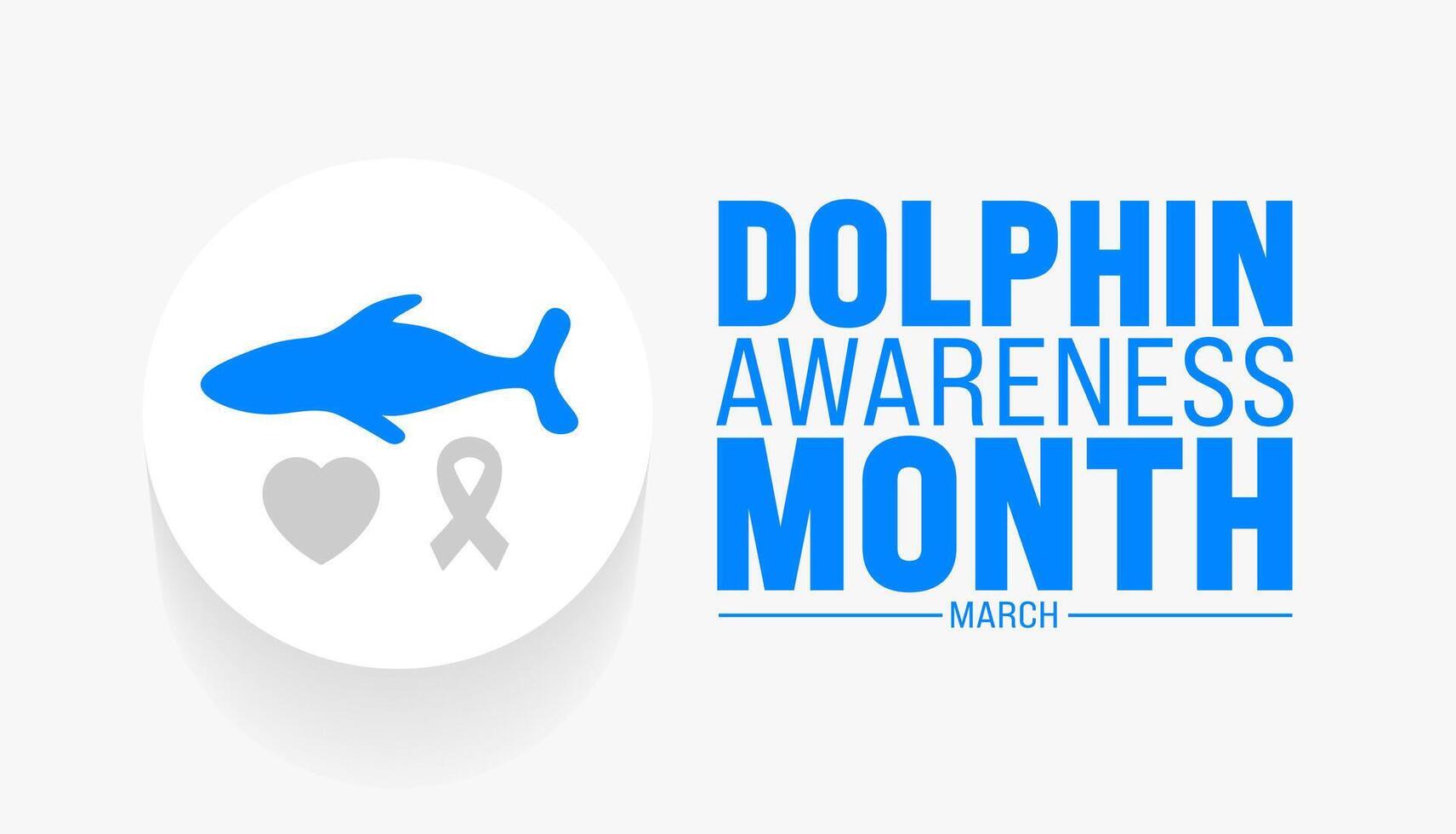 March is Dolphin Awareness Month background template. Holiday concept. use to background, banner, placard, card, and poster design template with text inscription and standard color. vector