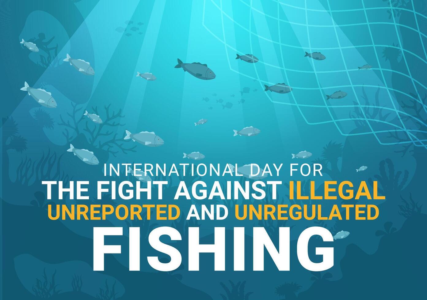 International Day for the Fight Against Illegal, Unreported and Unregulated Fishing Vector Illustration with Rod Fish in Flat Cartoon Background