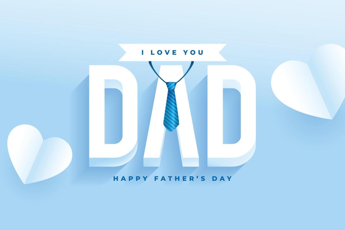 realistic father's day background with I love you dad message vector