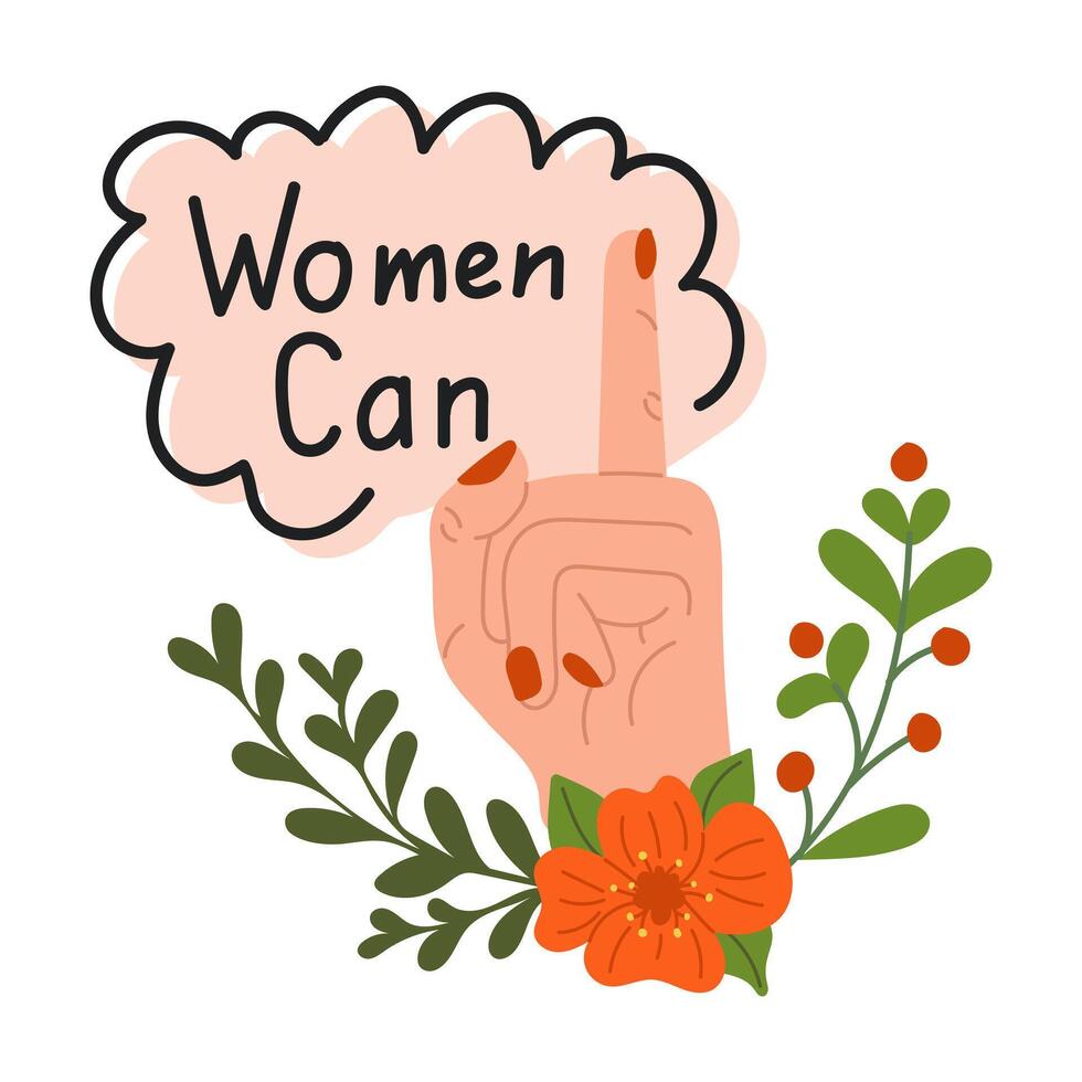 Feminist slogan Women can illustration. Composition in simple style with hand-lettering phrases - stylish prints for posters or t-shirts - feminism quotes and woman motivational slogans - women can vector