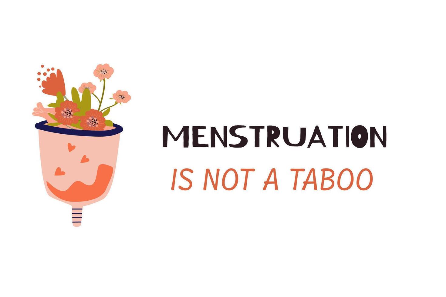 menstrual taza y letras menstruación es no un tabú. vector ilustración aislado.