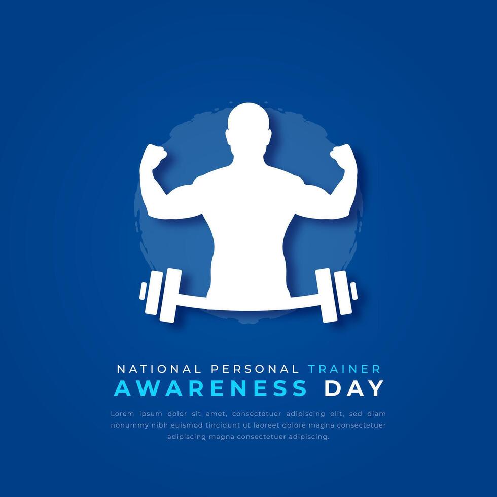 National Personal Trainer Awareness Day Paper cut style Vector Design Illustration for Background, Poster, Banner, Advertising, Greeting Card