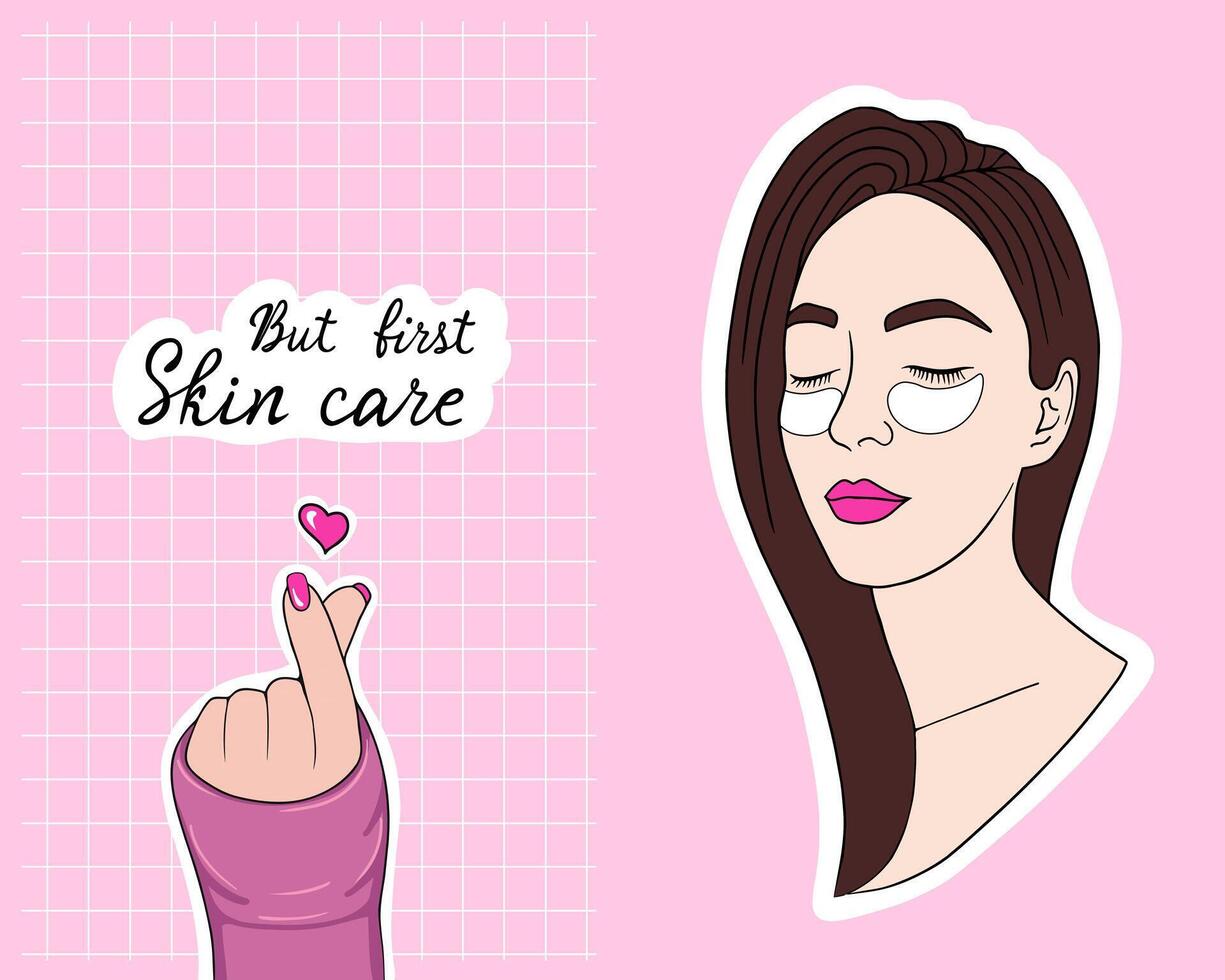 But first, skin care handwritten lettering, girl with eye patches. Illustration for backgrounds and packaging. Image can be used for cards, posters and stickers. Isolated on white background. vector