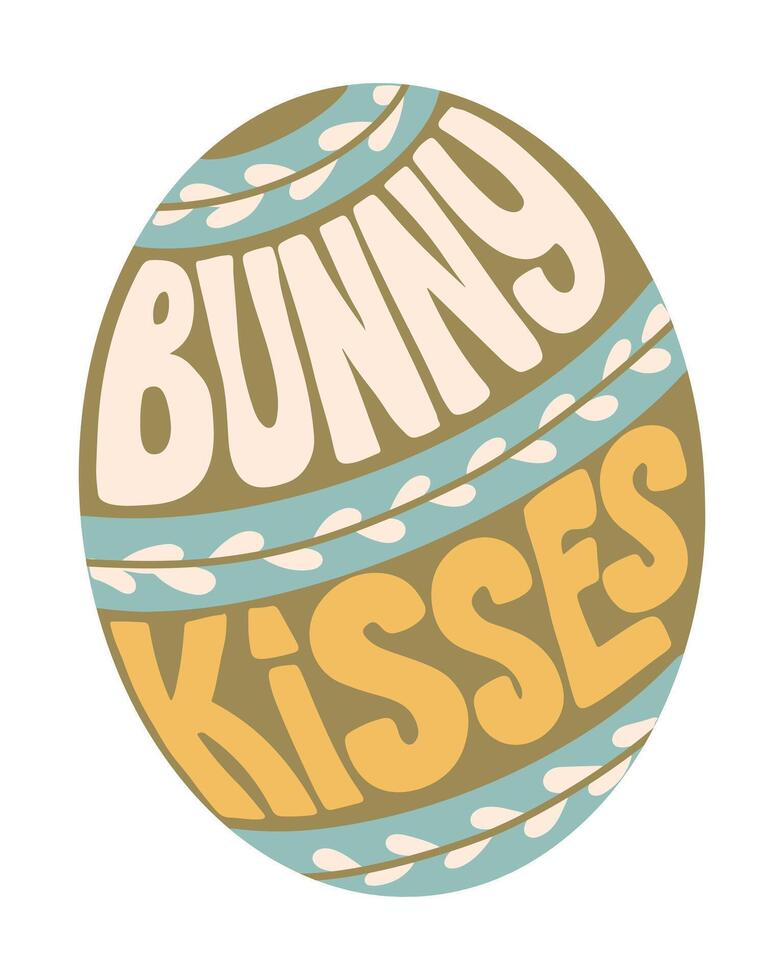 Retro hippie style Easter lettering in egg shape. Slogan Bunny Kisses in vintage groovy style. Trendy print design for posters, cards, shirt print social media graphics. Holiday composition vector