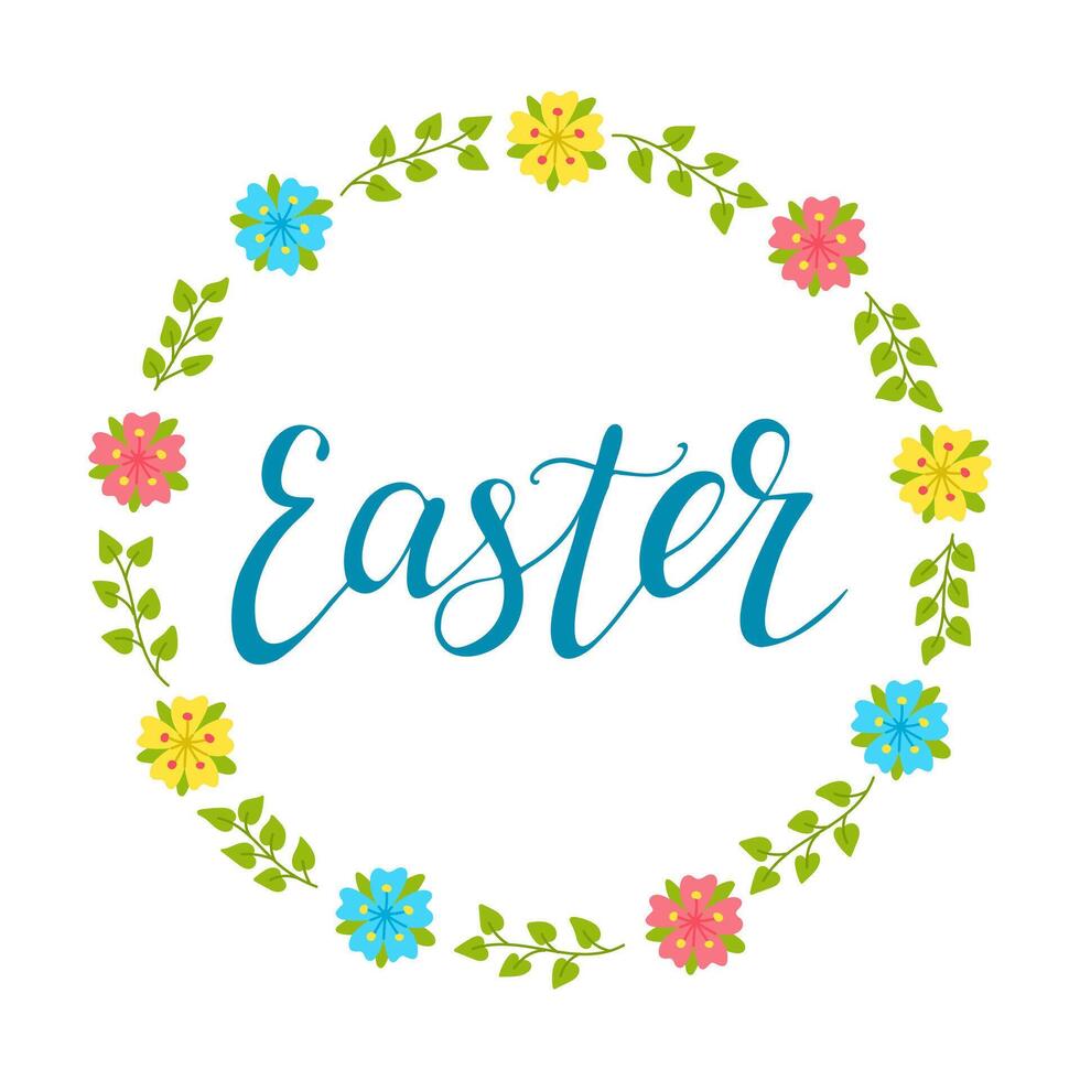 Easter calligraphic lettering in floral wreath. Easter modern concept with floral elements isolated on white background. Vector typography design for banner, poster, card. Modern vector calligraphy