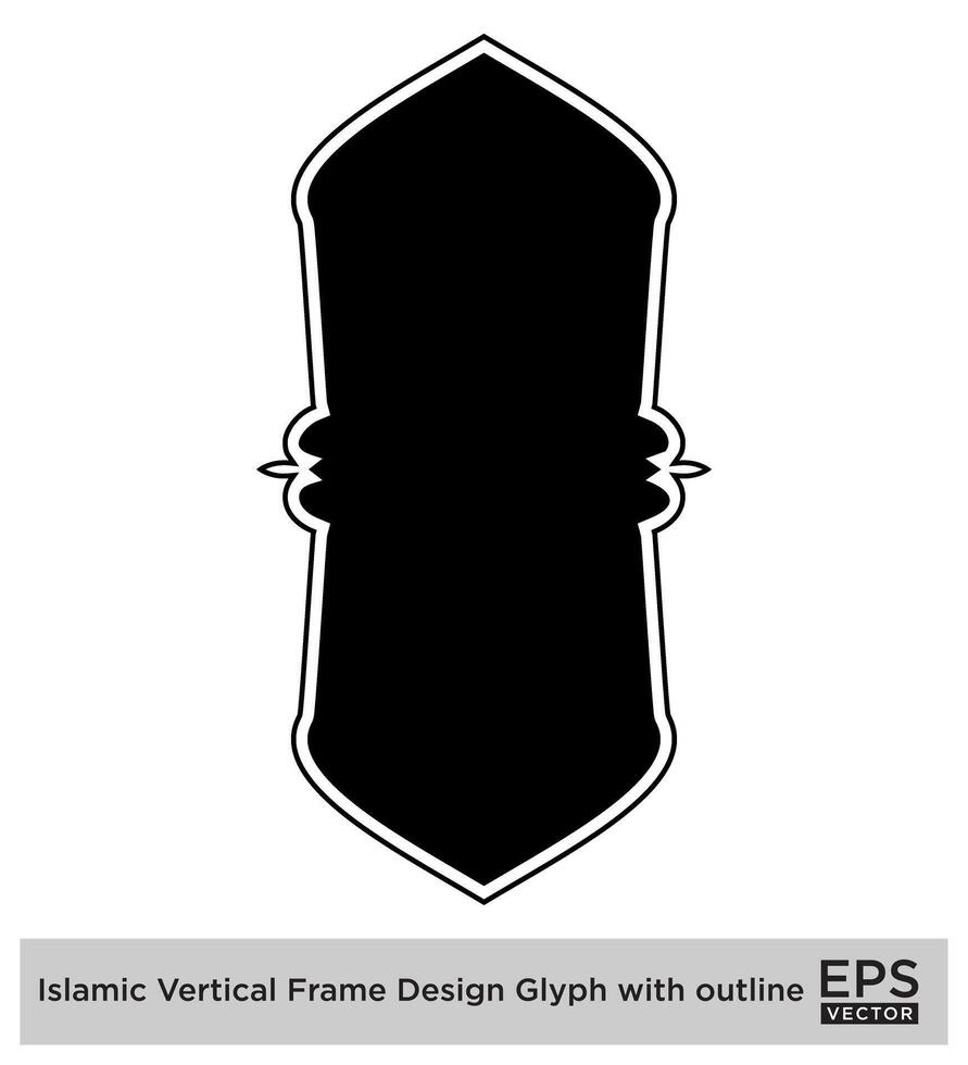 Islamic Vertical Frame Design Glyph with outline Black Filled silhouettes Design pictogram symbol visual illustration vector