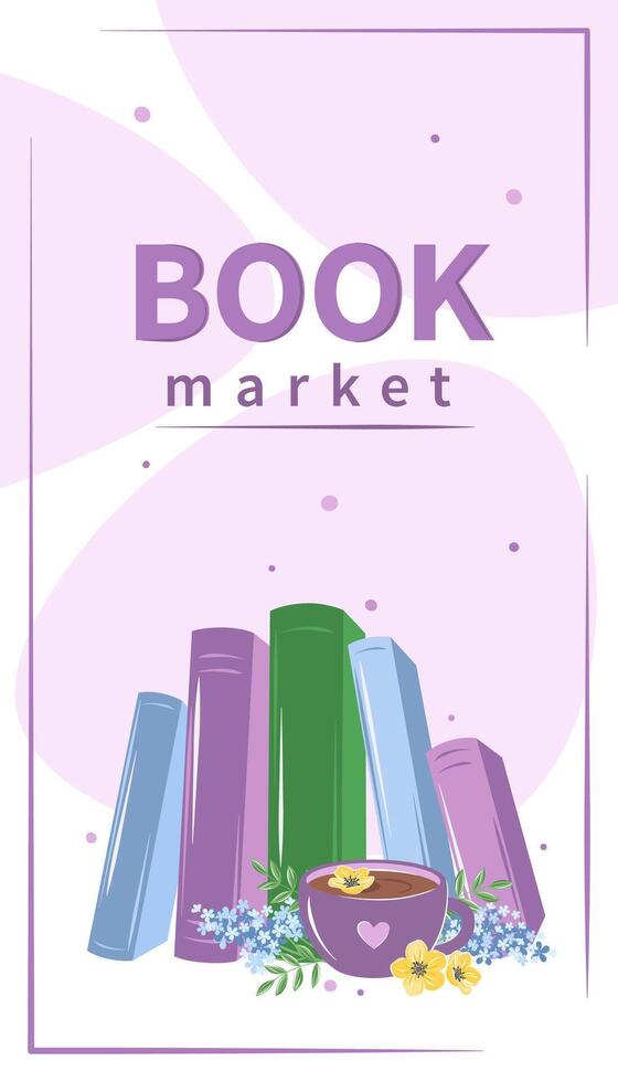 Book market. Layout design for bookstore, library, sale in bookshop. Books with spring flowers. Vector illustration