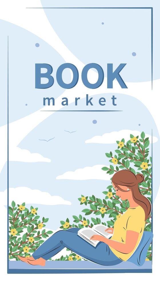 Book market. Woman reading book and sitting at the spring window. Layout design for bookstore, library, bookshop or education. Vector illustration