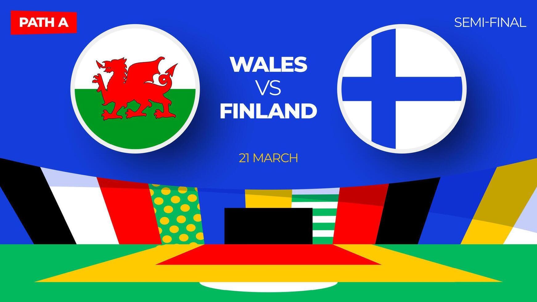 Wales vs Finland football 2024 match. Football 2024 playoff championship match versus teams intro sport background, championship competition final poster, flat style vector illustration