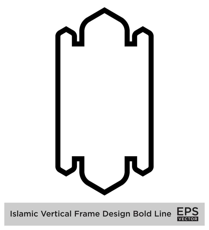 Islamic Vertical Frame Design Bold Line Outline Linear Black Stroke silhouettes Design pictogram symbol visual illustration vector