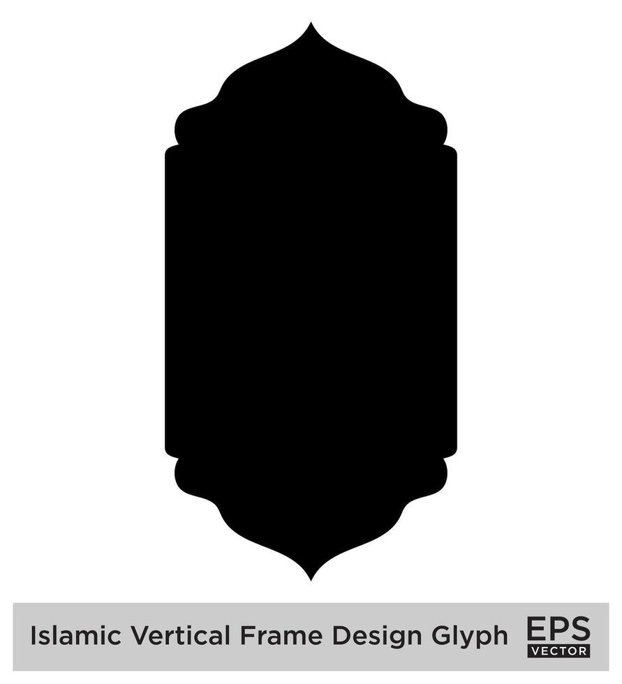 Islamic Vertical FramIslamic Vertical Frame Design Glyph Black Filled silhouettes Design pictogram symbol visual illustratione Design... vector