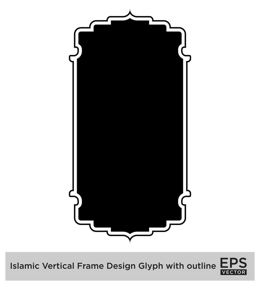 Islamic Vertical Frame Design Glyph with outline Black Filled silhouettes Design pictogram symbol visual illustration vector