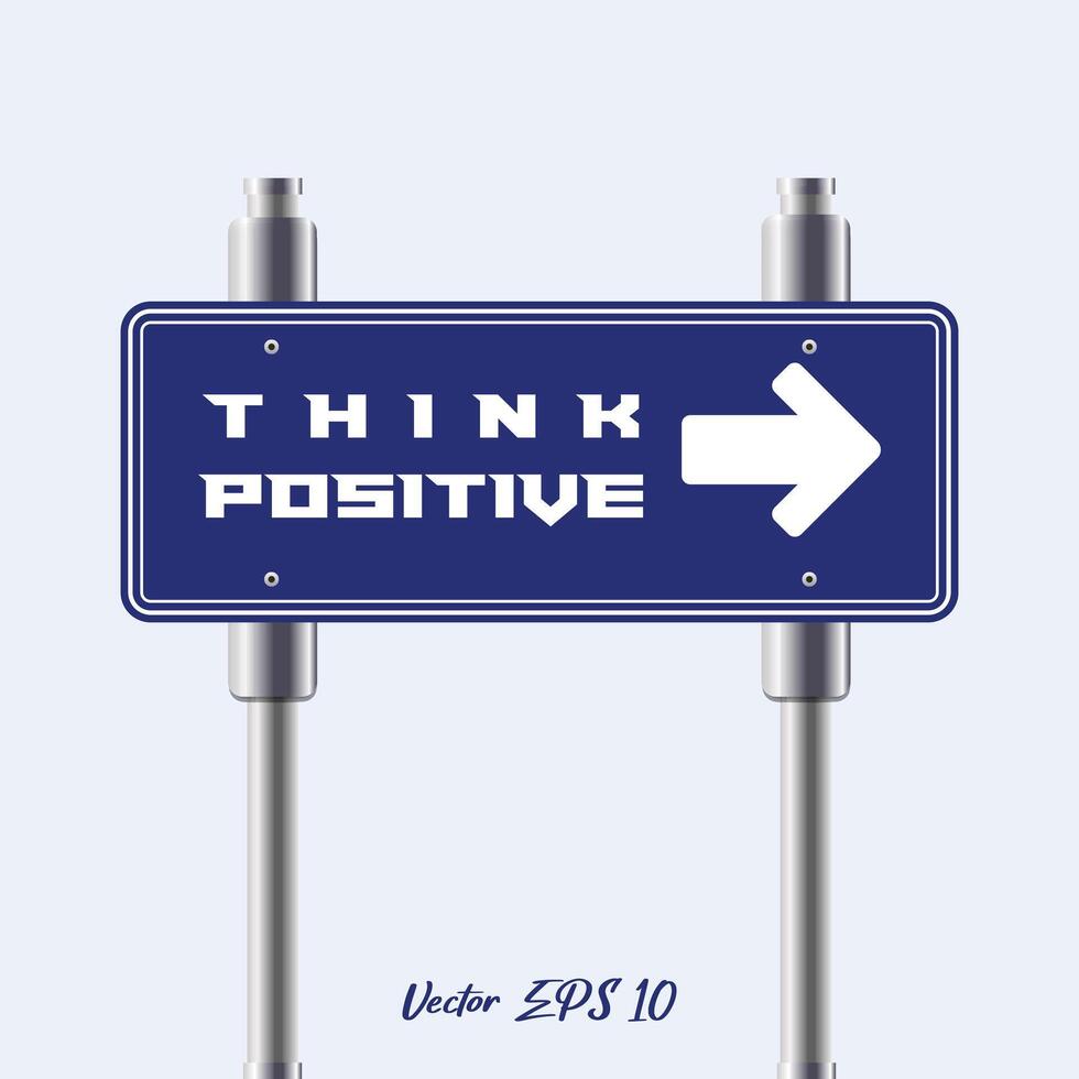 Think Positive Yard Sign Design vector