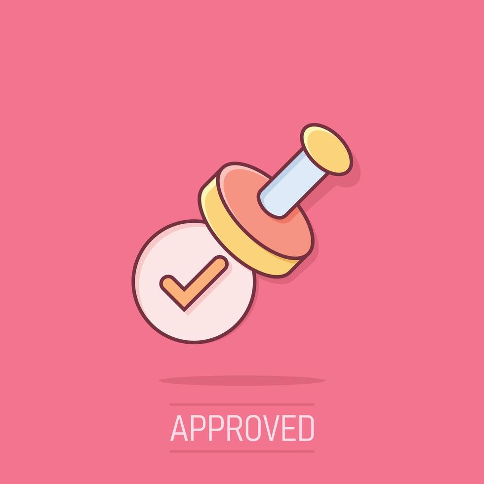 Approve stamp icon in comic style. Accept check mark cartoon vector illustration on isolated background. Approval choice splash effect business concept.