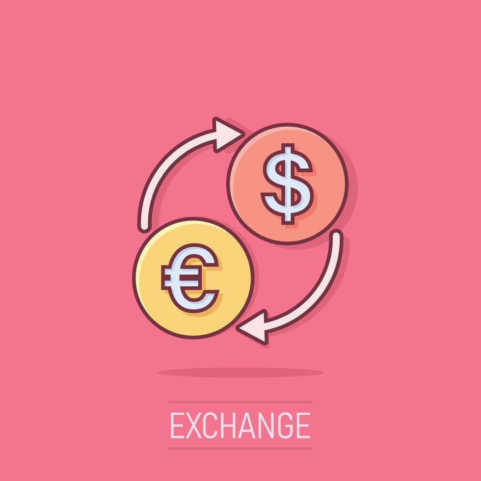 Currency exchange icon in comic style. Dollar euro transfer cartoon vector illustration on isolated background. Financial process splash effect business concept.