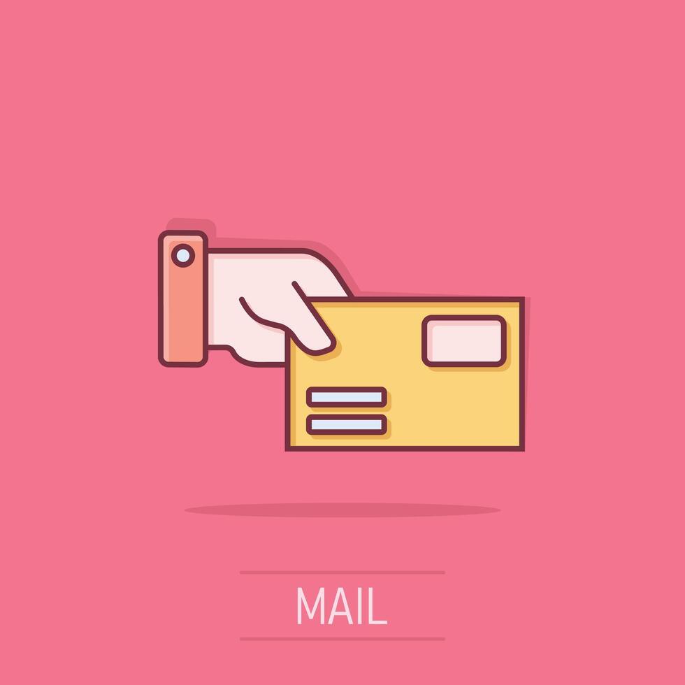 Hand with envelope icon in comic style. Mail letter delivery cartoon vector illustration on isolated background. Receive document splash effect business concept.