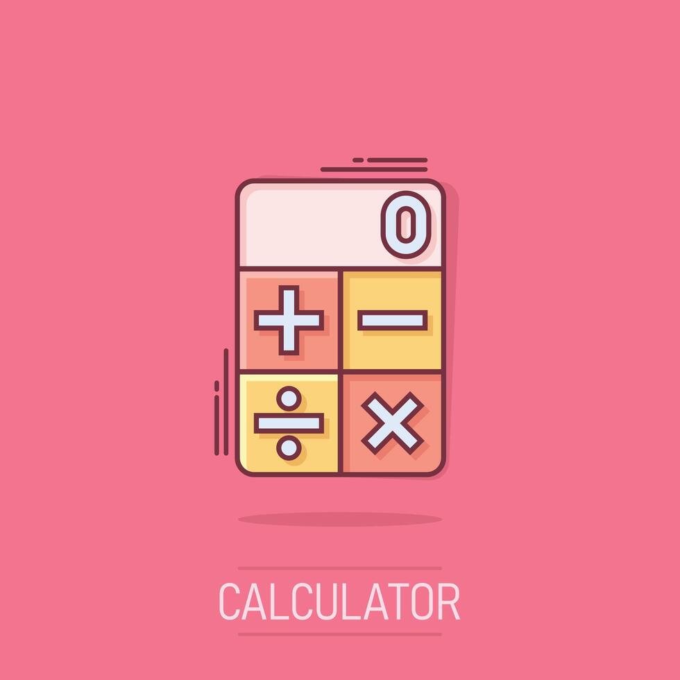 calculadora icono en cómic estilo. calcular dibujos animados vector ilustración en aislado antecedentes. cálculo chapoteo efecto negocio concepto.