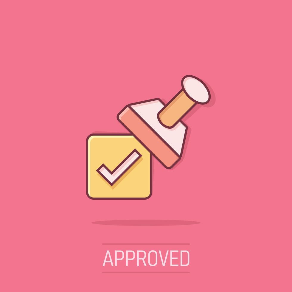 Approve stamp icon in comic style. Accept check mark cartoon vector illustration on isolated background. Approval choice splash effect business concept.