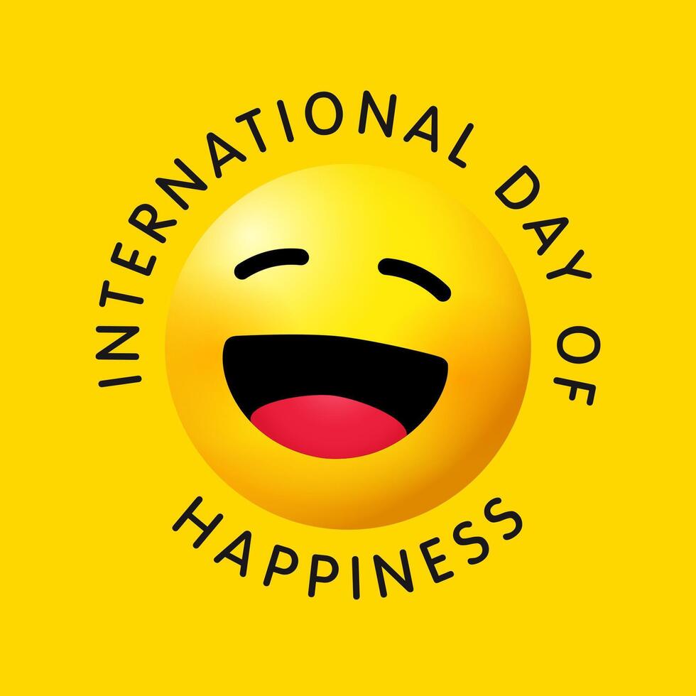 International Day Of Happiness poster with round 3D icon. vector