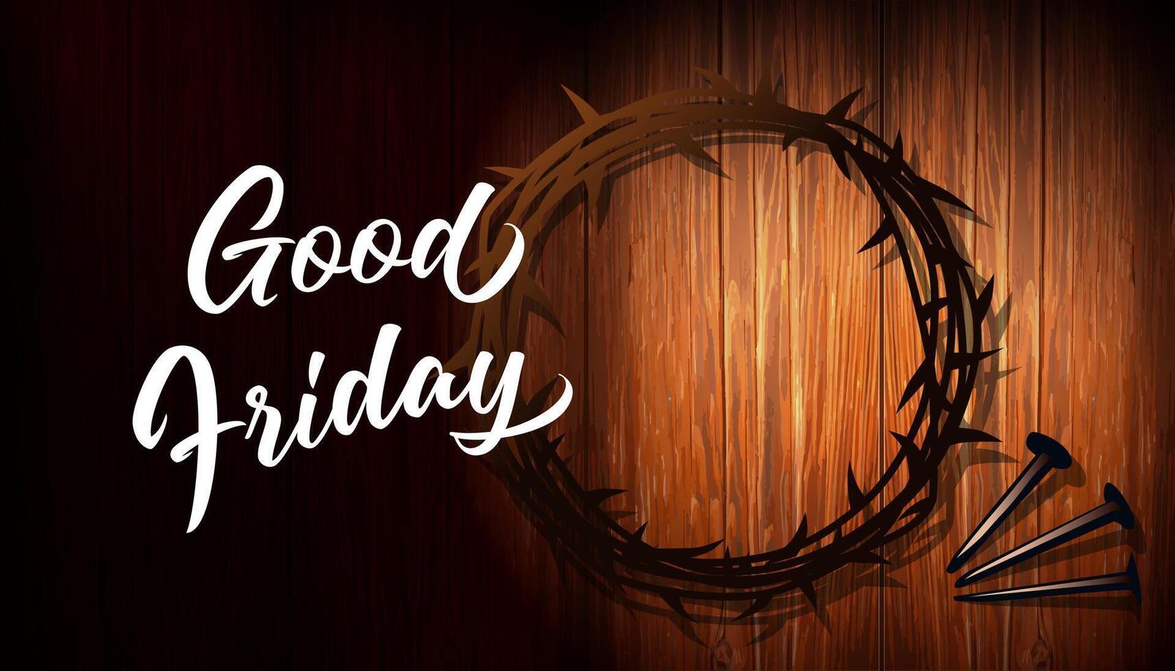 Good Friday concept with crown of thorns and nails. Wooden background. Easter Sunday poster vector