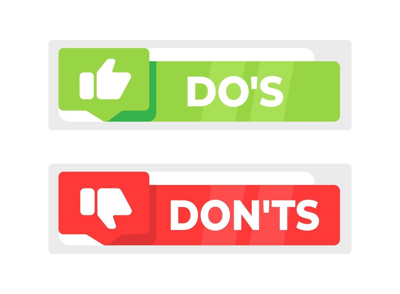 Dos and Donts speech bubble banner. Promotion and advertising label. Vector illustration