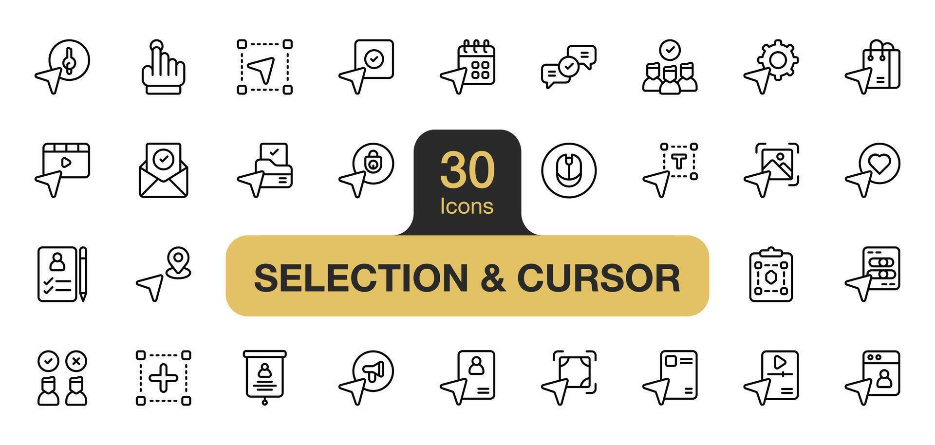Set of 30 Selection and cursors icon element sets. Includes like, mouse, option, object, folder, selected, and More. Outline icons vector collection.
