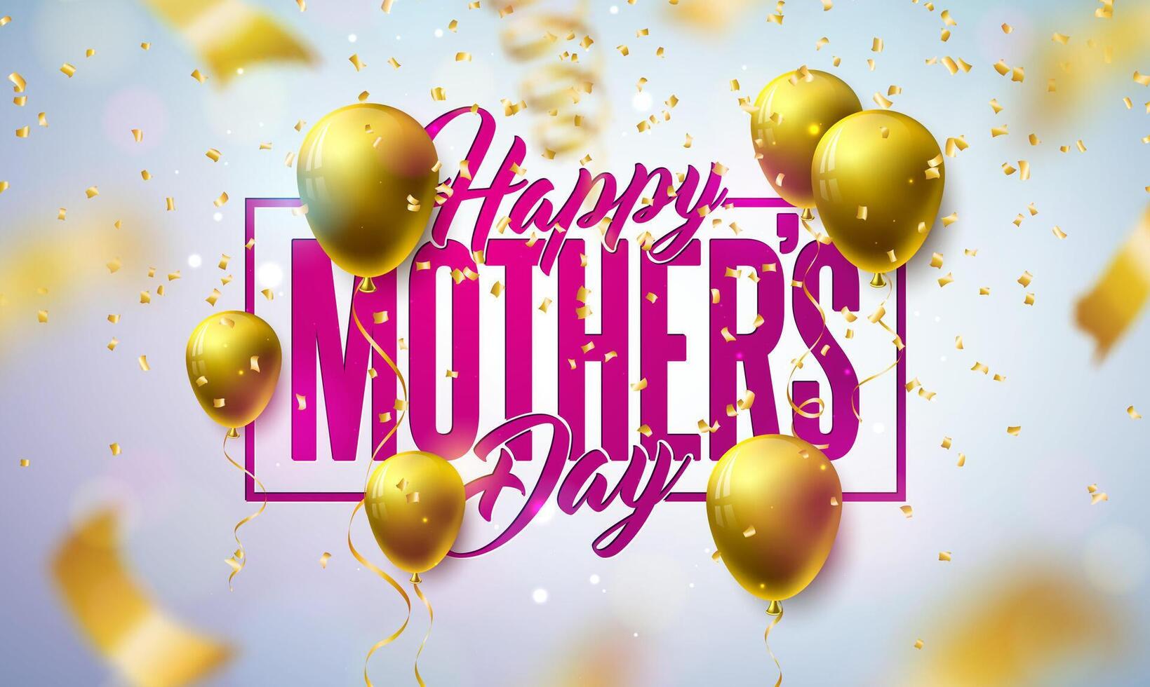 Happy Mother's Day Greeting Card Design with Gold Balloon and Falling Confetti on Light Background. Vector Celebration Illustration Template for Banner, Flyer, Invitation, Brochure, Poster.