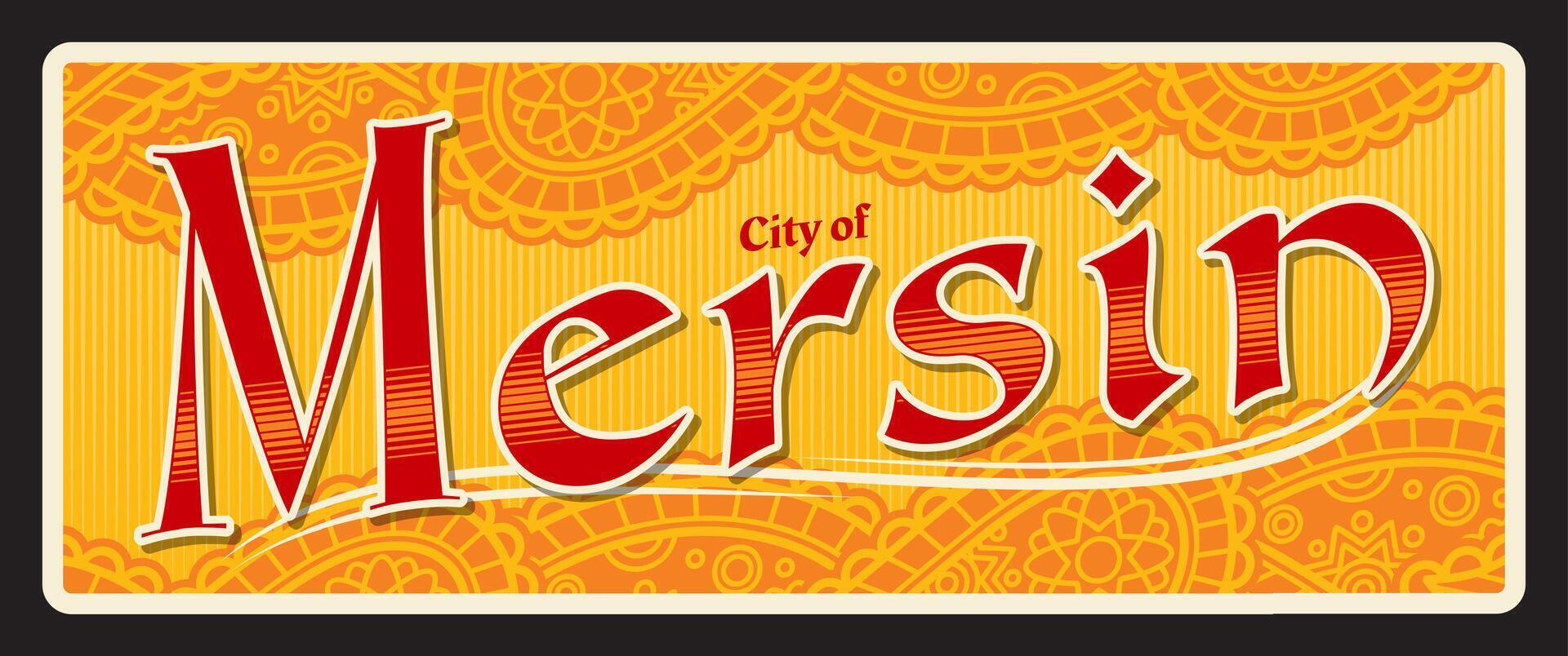 Mersin Turkish city travel sticker, tag vector
