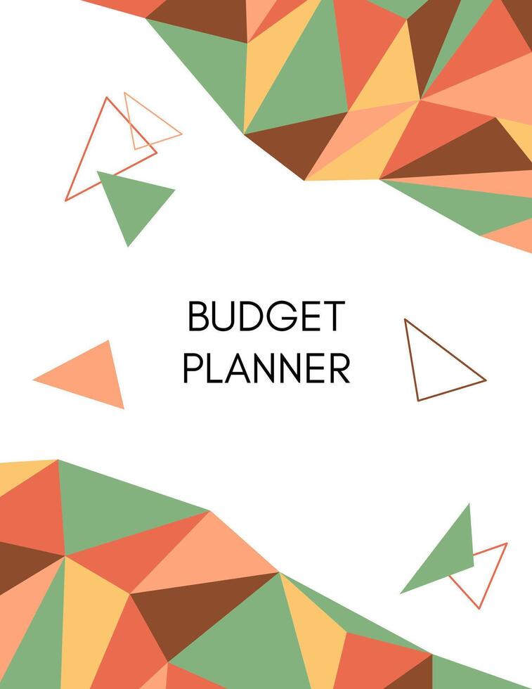 Budget planner cover vector. Polygonal geometric design background with colorful triangle elements. US letter size cover design for personal or family financial book vector