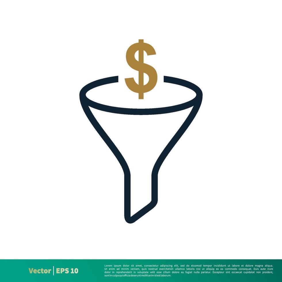 Funnel, Filter and Money Icon Vector Logo Template Illustration Design. Vector EPS 10.