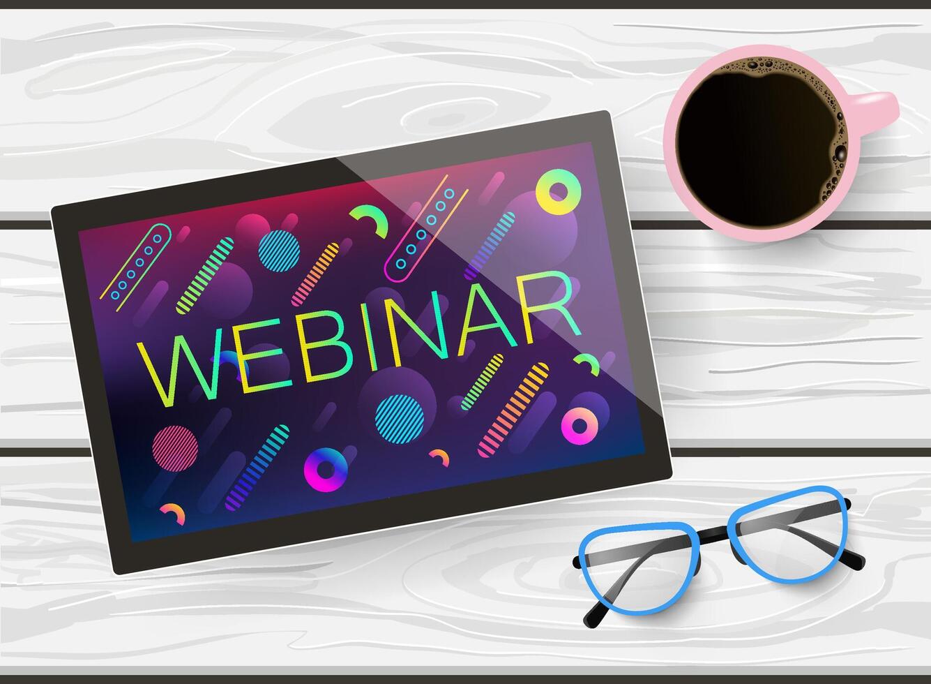 Hand drawn flat lay of a tablet, eyeglasses and a cup of coffee on white wooden table. Webinar vector