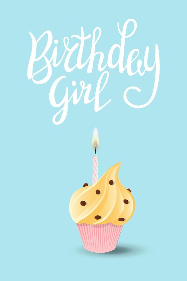 Vector birthday card with a  cupcake with a burning candle and birthday girl lettering
