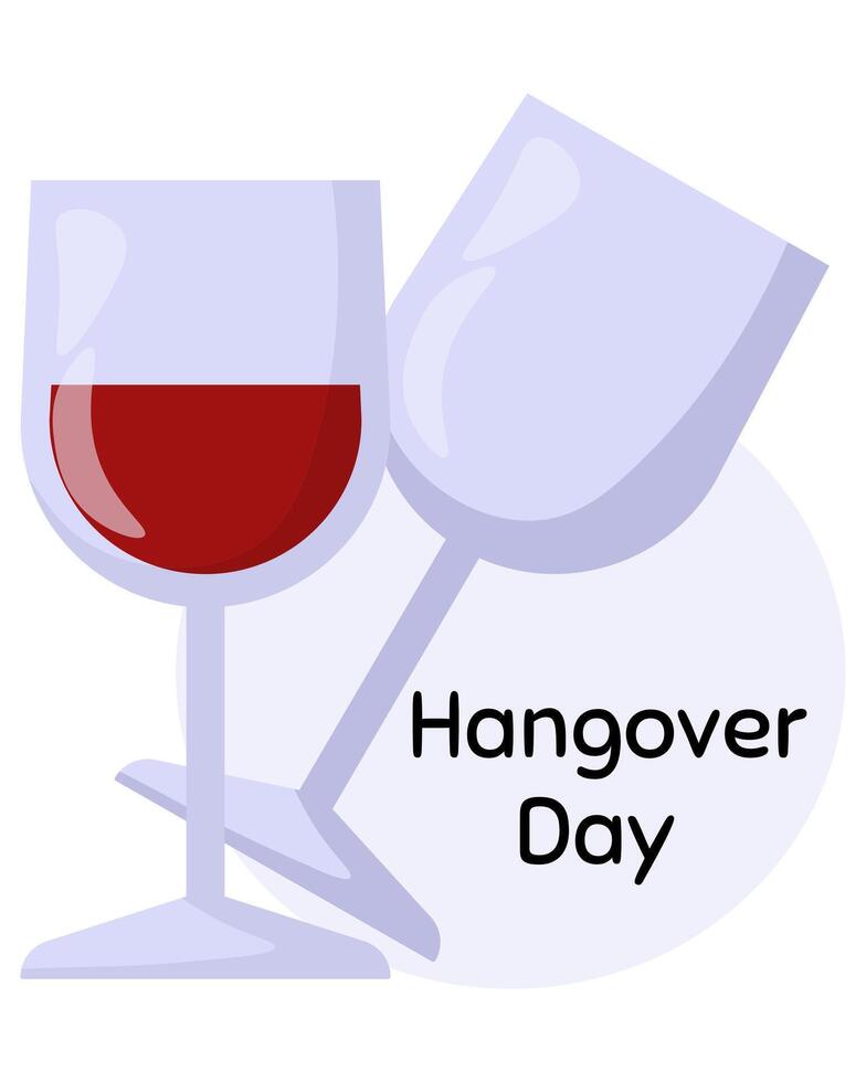 Hangover Day, vertical poster with wine glasses vector