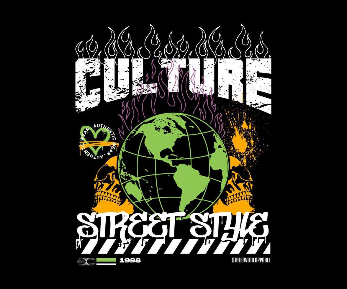 culture urban street style slogan with fire globe graphic vector illustration design on black background
