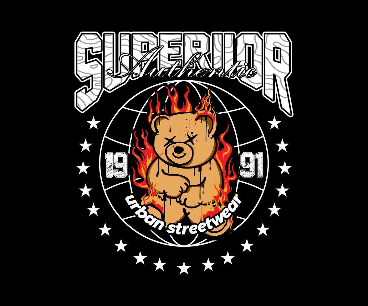 superior eslogan impresión diseño con ilustración ardiente osito de peluche oso para t camisa diseño, ropa de calle, carteles y otros vector