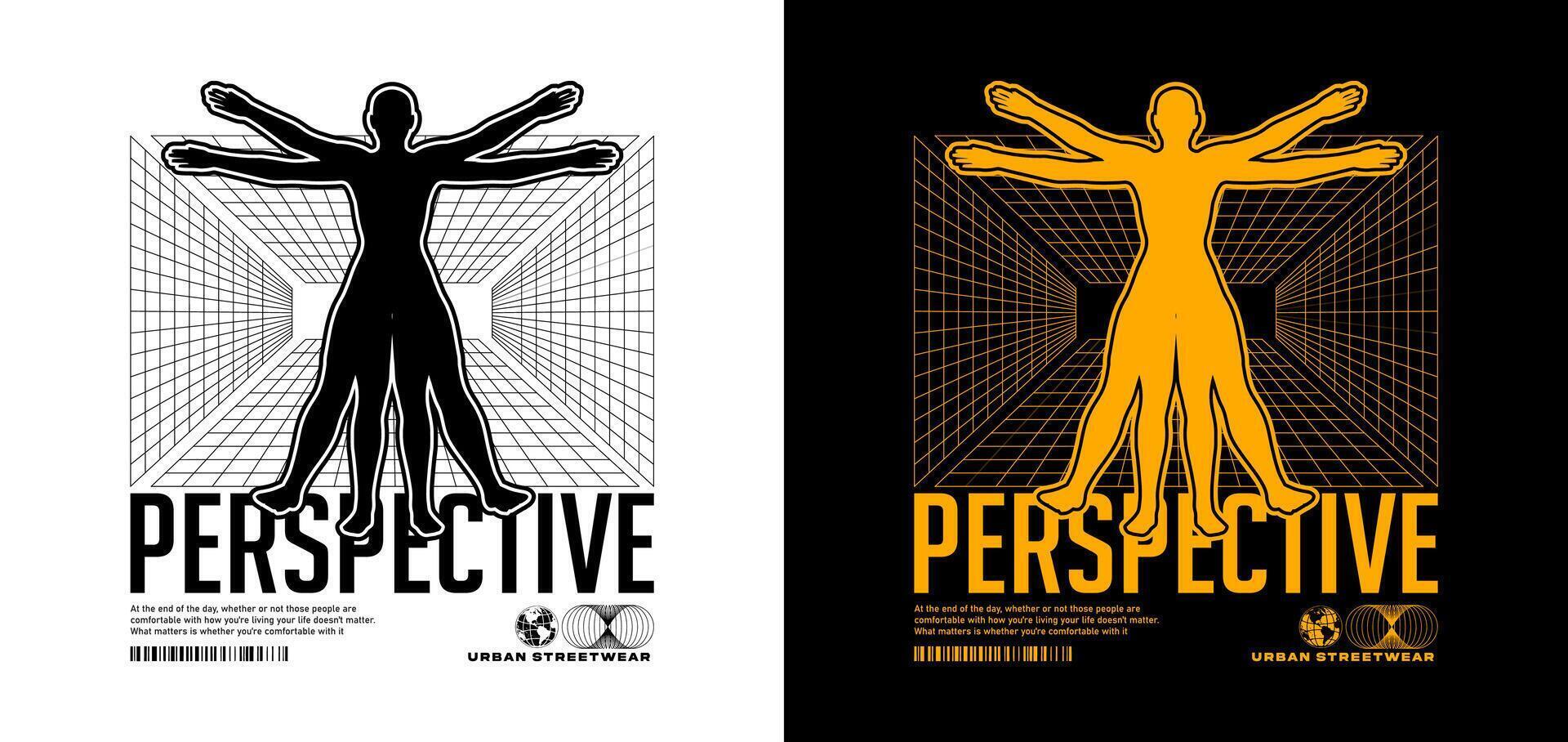 perspective slogan fashion graphic design for creative clothing, for streetwear and urban style t shirts design, hoodies, etc. vector