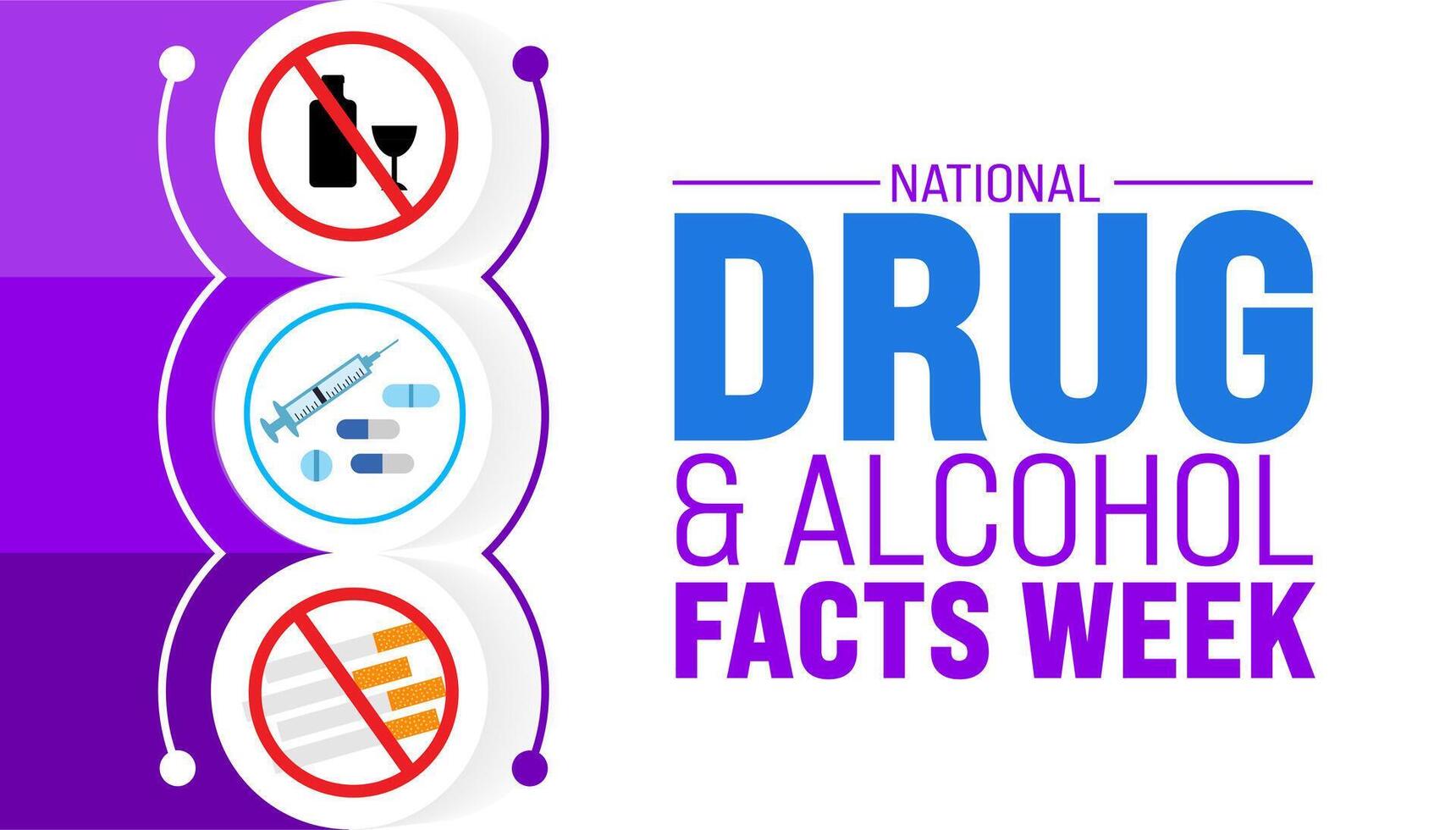 March is National Drug and Alcohol Facts Week background template. Holiday concept. use to background, banner, placard, card, and poster design template with text inscription and standard color. vector