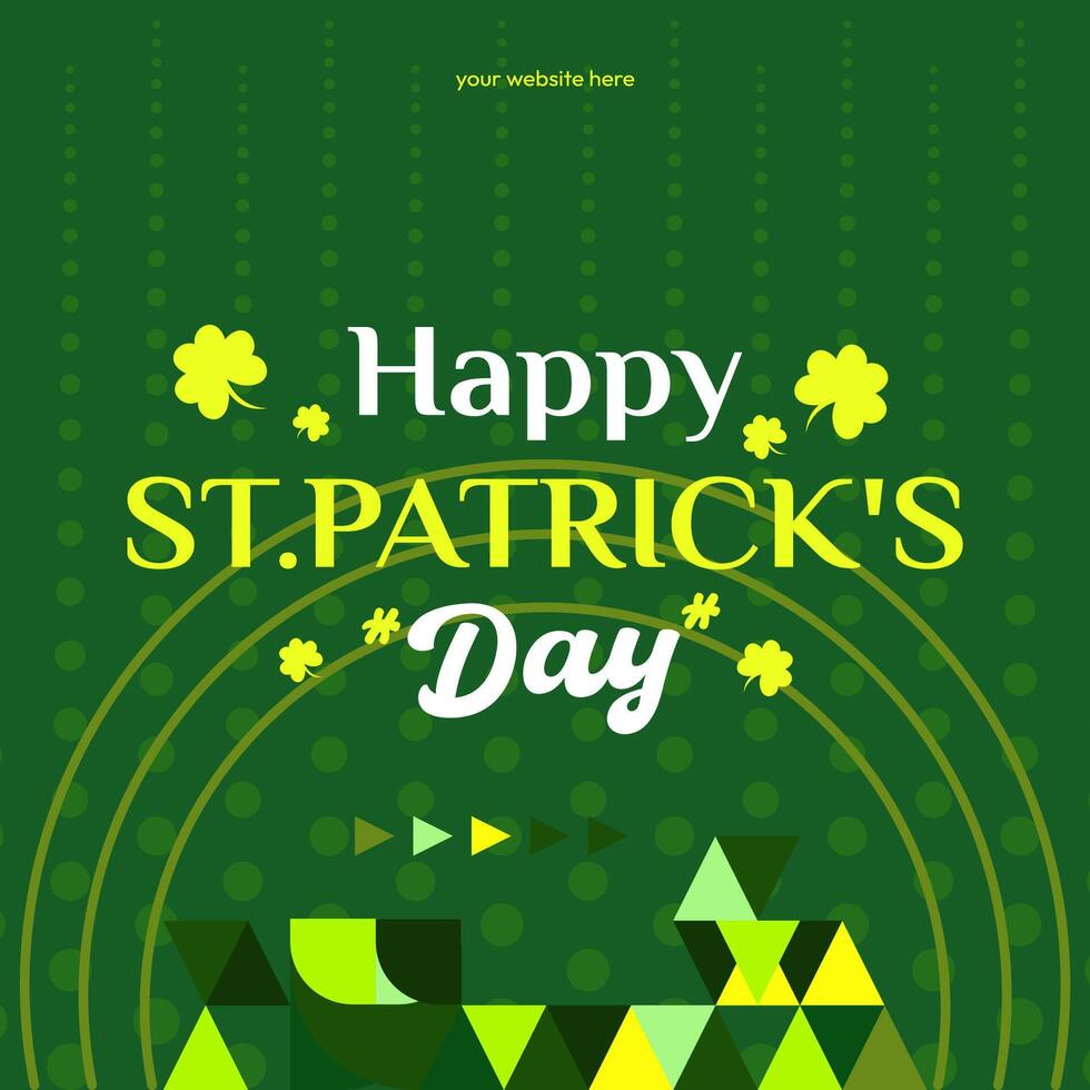 Happy St Patrick's Day square banner in modern geometric style. Great for greeting covers, social posters and St Patrick's Day celebration party invitations with text. Vector illustration