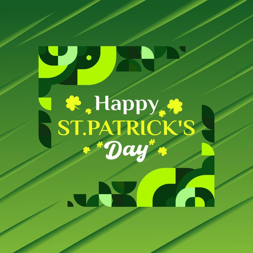 Happy St Patrick's Day square banner in modern geometric style. Great for greeting covers, social posters and St Patrick's Day celebration party invitations with text. Vector illustration