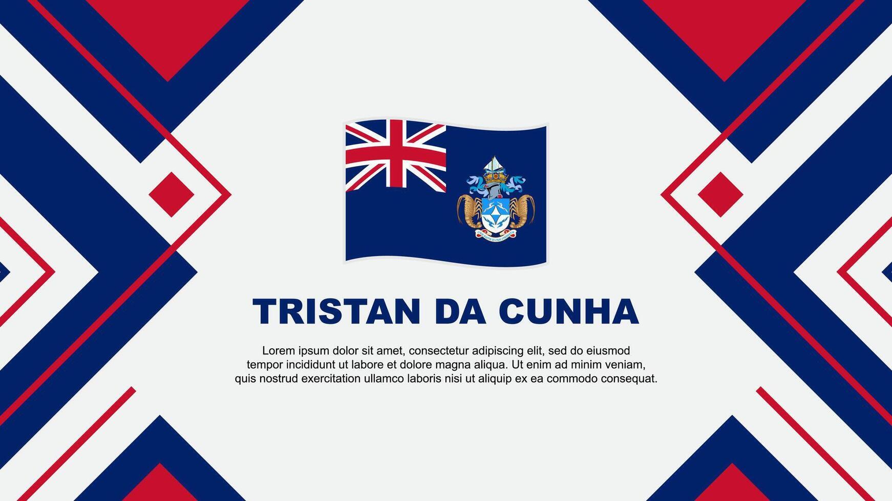 Tristan Da Cunha Flag Abstract Background Design Template. Tristan Da Cunha Independence Day Banner Wallpaper Vector Illustration. Tristan Da Cunha Illustration