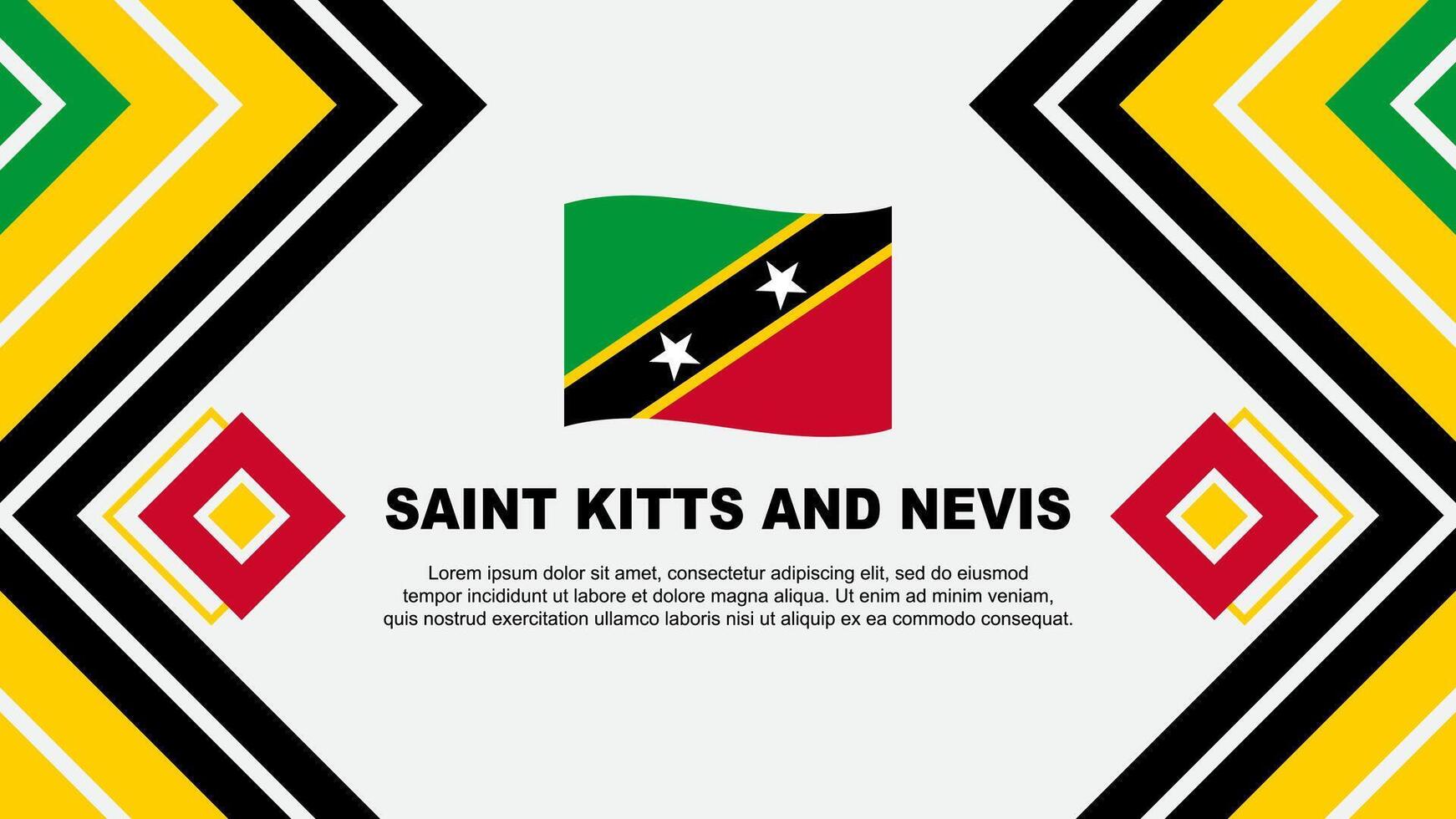 Saint Kitts And Nevis Flag Abstract Background Design Template. Saint Kitts And Nevis Independence Day Banner Wallpaper Vector Illustration. Design