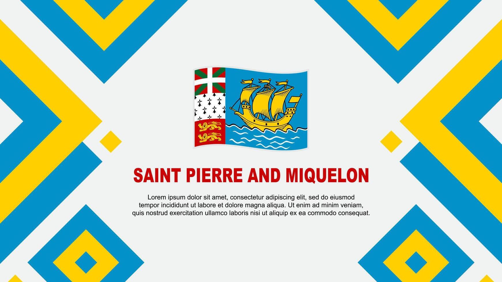 Saint Pierre And Miquelon Flag Abstract Background Design Template. Saint Pierre And Miquelon Independence Day Banner Wallpaper Vector Illustration. Template