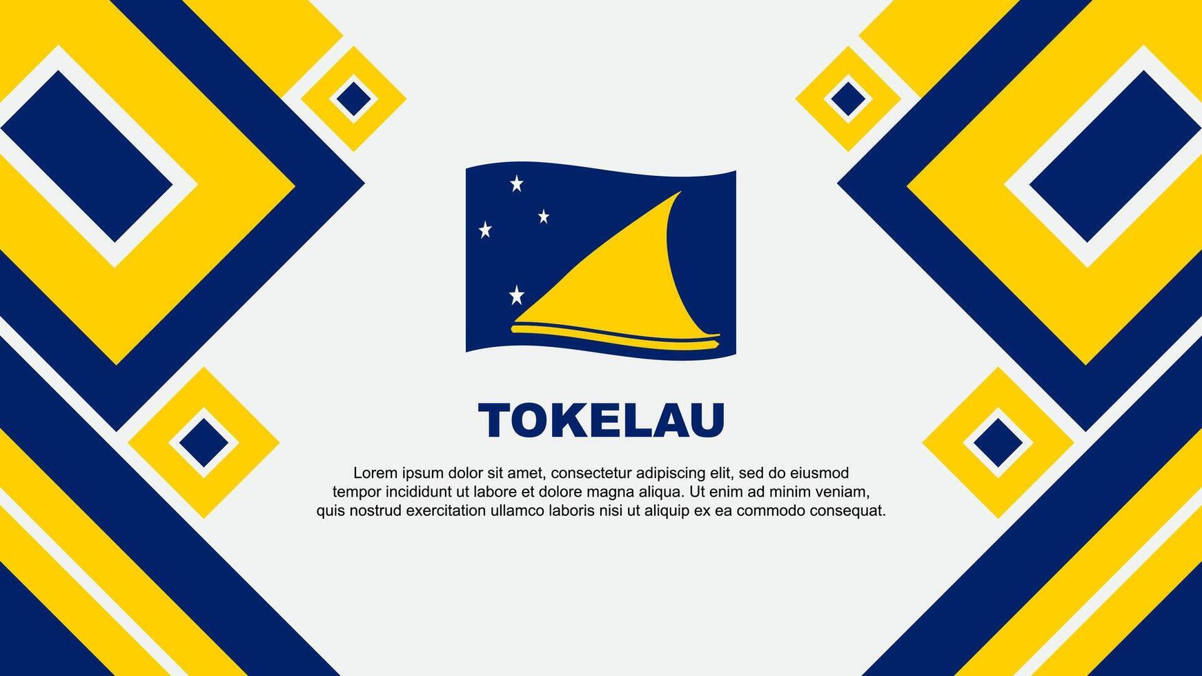 Tokelau Flag Abstract Background Design Template. Tokelau Independence Day Banner Wallpaper Vector Illustration. Tokelau Cartoon