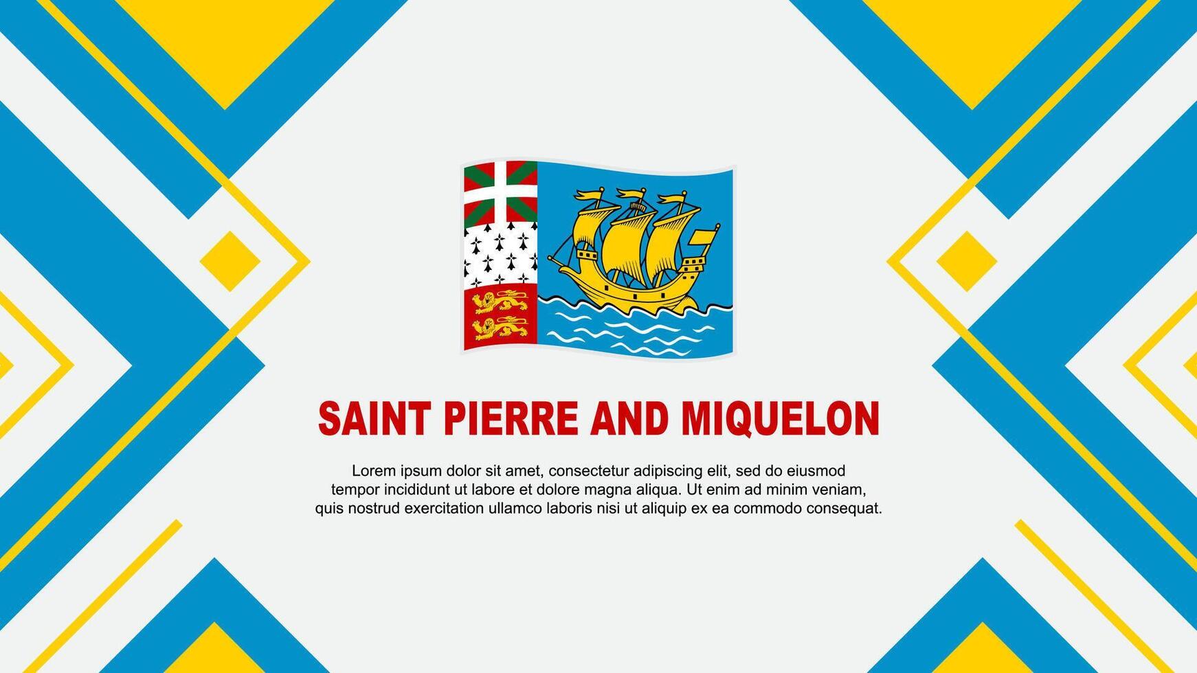 Saint Pierre And Miquelon Flag Abstract Background Design Template. Saint Pierre And Miquelon Independence Day Banner Wallpaper Vector Illustration. Illustration