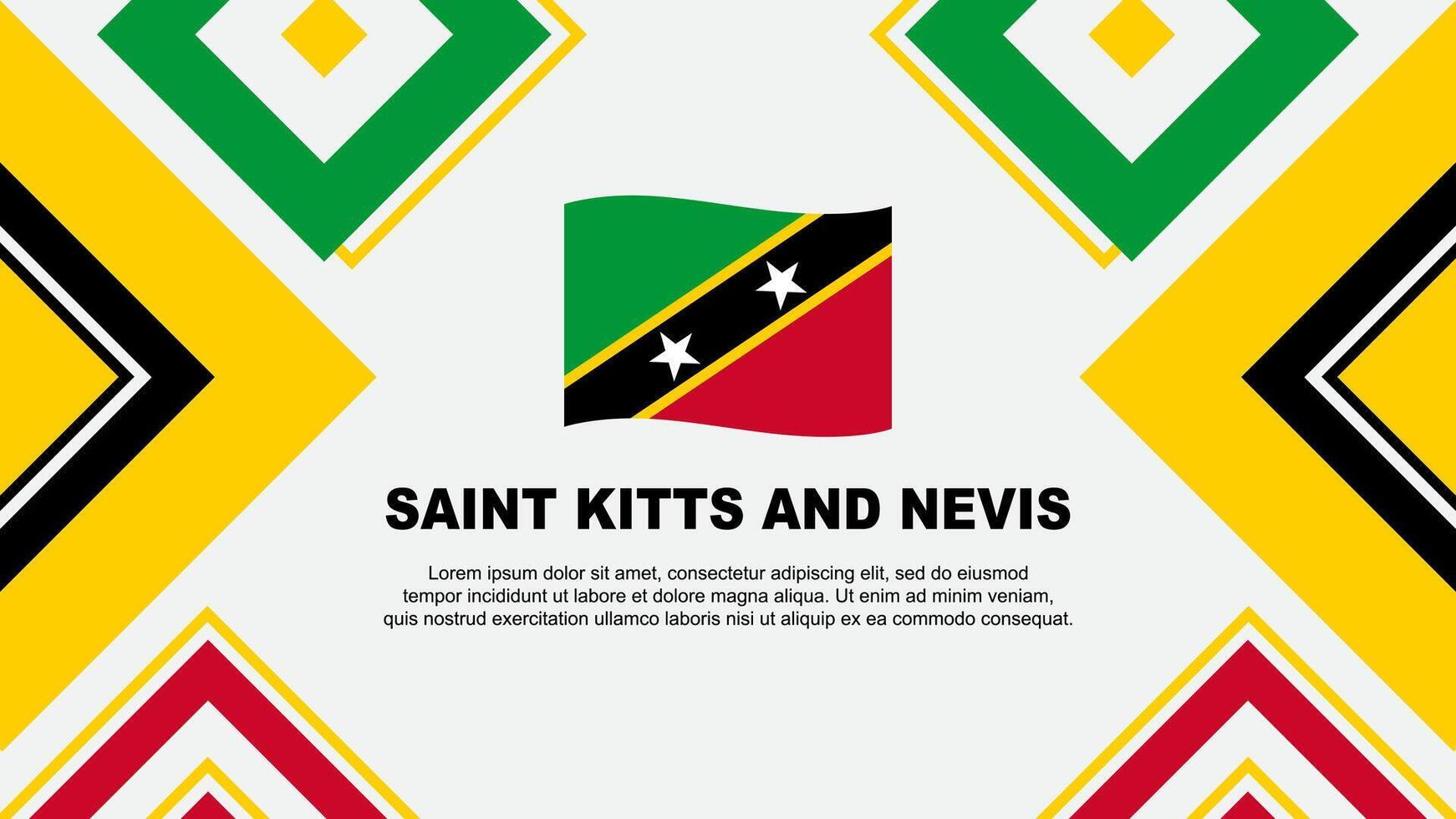 Saint Kitts And Nevis Flag Abstract Background Design Template. Saint Kitts And Nevis Independence Day Banner Wallpaper Vector Illustration. Independence Day