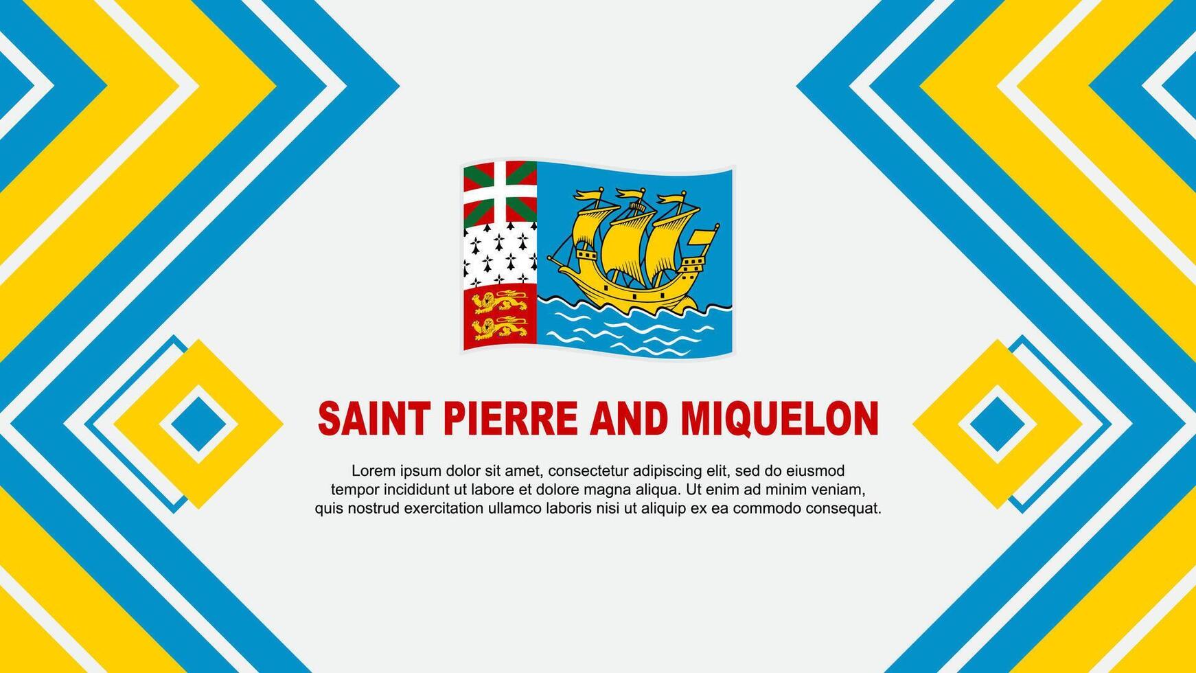 Saint Pierre And Miquelon Flag Abstract Background Design Template. Saint Pierre And Miquelon Independence Day Banner Wallpaper Vector Illustration. Design