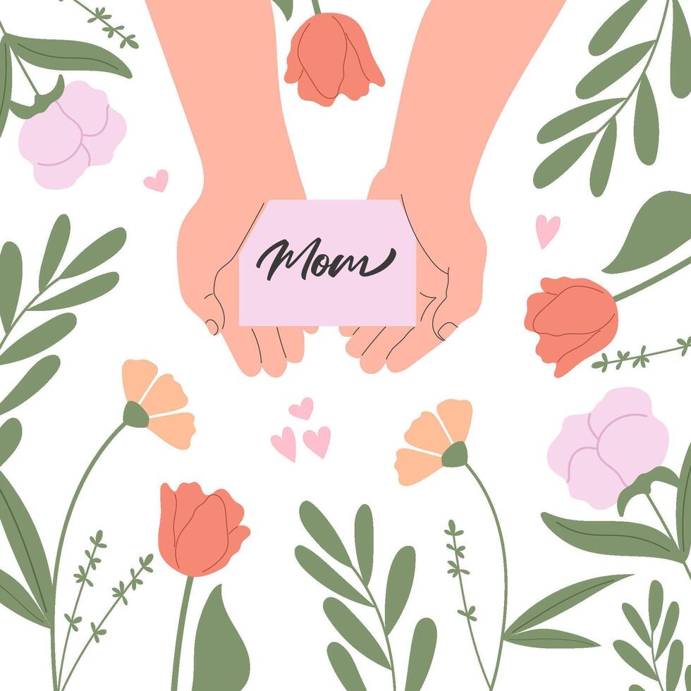 Child hands holding postcard for mom. Celebration design for Mother day. Vector handdrawn flowers and leaves.