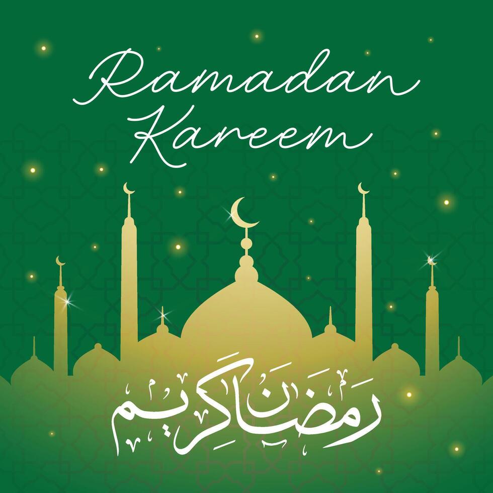 Ramadan Kareem or Ramadhan Mubarak greeting, with green background and islamic symbol mosque with arabic calligraphy, vector