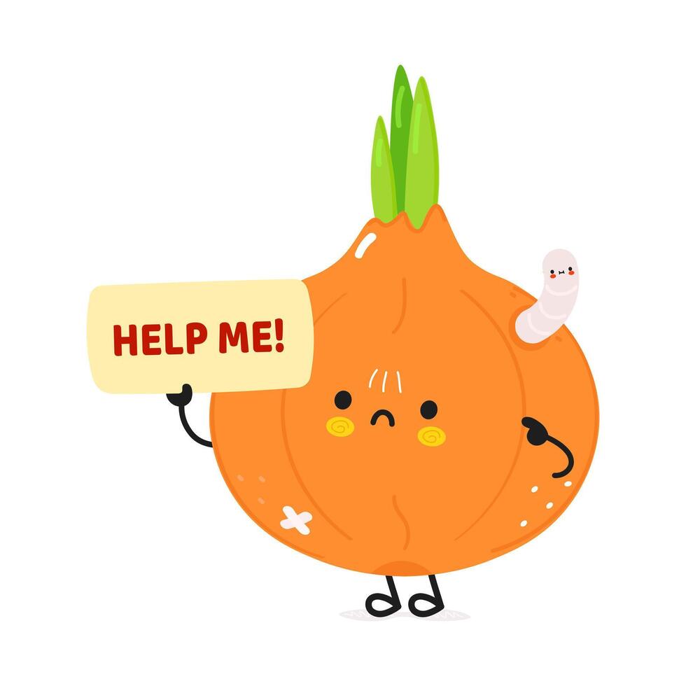 Cute sad sick Onion asks for help character. Vector hand drawn cartoon kawaii character illustration icon. Isolated on white background. Suffering unhealthy Onion character concept